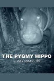 Poster The Pygmy Hippo: A Very Secret Life