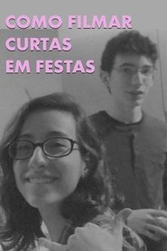Poster Como Filmar Curtas em Festas 1970