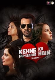 Kehne Ko Humsafar Hain постер