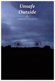 Unsafe Outside (2025)