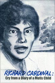 Richard Cardinal: Cry from a Diary of a Métis Child