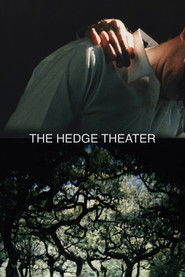 The Hedge Theater (2002)