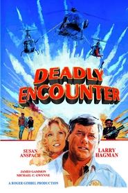 Full Cast of Deadly Encounter