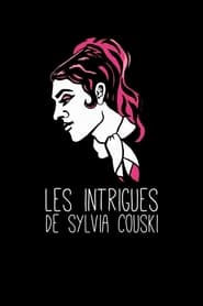 Poster Les Intrigues de Sylvia Couski