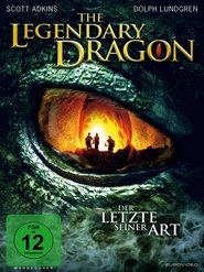 The Legendary Dragon – Der Letzte seiner Art