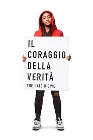 watch Il coraggio della verità - The hate u give now