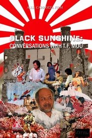 Poster Black Sunshine: Conversations with T.F. Mou