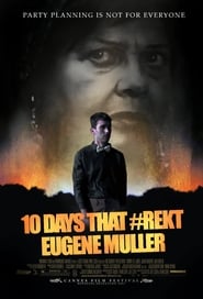 Poster 10 Days That #Rekt Eugene Muller