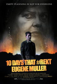 10 Days That #Rekt Eugene Muller (2017)