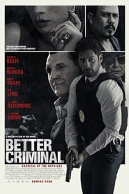 مشاهدة فيلم Better Criminal 2016 مترجم