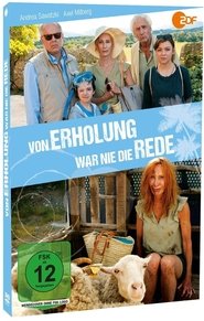 Von Erholung war nie die Rede 2017 吹き替え 動画 フル