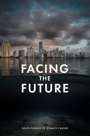 Facing the Future: South Florida vs Climate Change