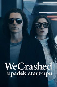 WeCrashed: Upadek start-upu (2022)