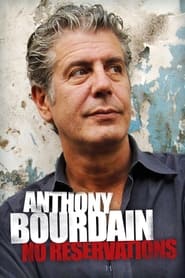 Anthony Bourdain: No Reservations постер