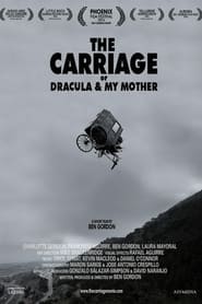 Poster The Carriage or Dracula & My Mother