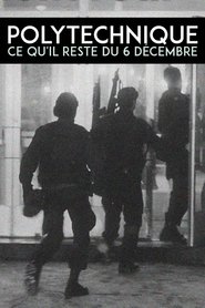 Poster Polytechnique: Ce qu’il reste du 6 décembre