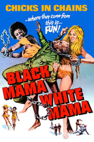 Black Mama, White Mama (1973)