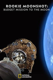 Rookie Moonshot: Budget Mission to the Moon (2019)