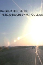 The Road Becomes What You Leave