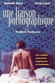 A Pornographic Affair / An Affair of Love (1999) online ελληνικοί υπότιτλοι