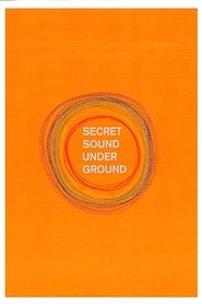 Poster Secret Sound from Underground 2013