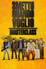 Smetto quando voglio - Masterclass 2017 Δωρεάν απεριόριστη πρόσβαση