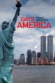 Days That Shaped America (2018)