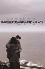 Poster Running in Madness, Dying in Love 1969