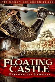 The Floating Castle - Festung der Samurai ganzer film online deutsch
full subturat 2012 streaming herunterladen .de