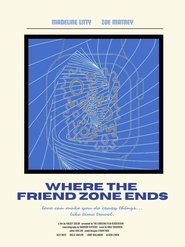 Where the Friend Zone Ends streaming