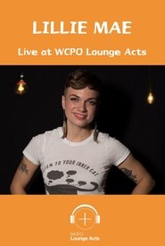 katso Lillie Mae Live at WCPO Lounge Acts elokuvia katso Lillie Mae Live at WCPO Lounge Acts elokuvia ilmaiseksi