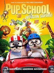 Poster Pup School: African Safari 2019