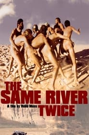 The Same River Twice (2003)