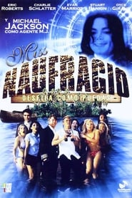 Miss Naufragio: Desfila como puedas (2004)