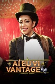 Poster Aí Eu Vi Vantagem - Season 1 Episode 15 : Episode 15 2019