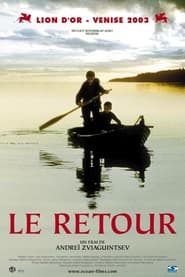 Regarder Le Retour en streaming – FILMVF