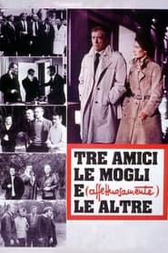 Tre amici, le mogli e (affettuosamente) le altre