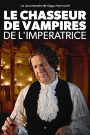 Der Vampirjäger der Kaiserin