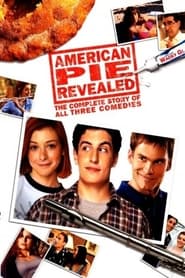 فيلم American Pie Revealed: The Complete Story of All Three Comedies 2004 مترجم اونلاين
