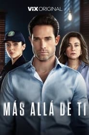 Más Allá de Tí Temporada 1 Capitulo 4