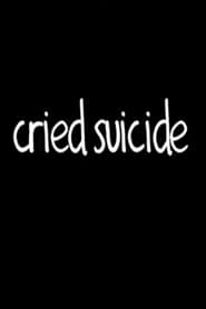 Poster Cried Suicide