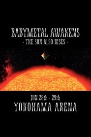 Poster BABYMETAL - Awakens - The Sun Also Rises