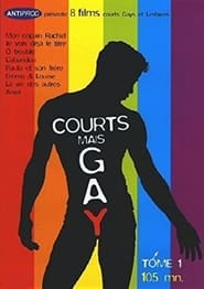 Courts mais Gay: Tome 1 streaming