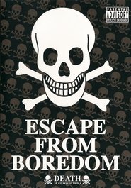 Poster Escape from Boredom