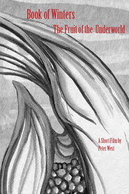 Book of Winters Part 1: The Fruit of the Underworld