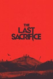 The Last Sacrifice (2025)