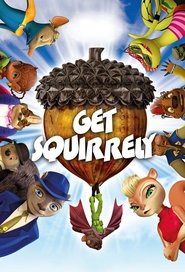 Get Squirrely – Το Κυνήγι Των Χαμένων Βελανιδιών (2015) online