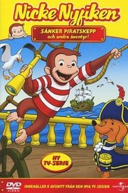 Nicke Nyfiken: Sänker piratskepp & andra äventyr