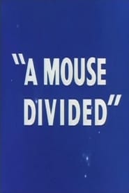A Mouse Divided постер