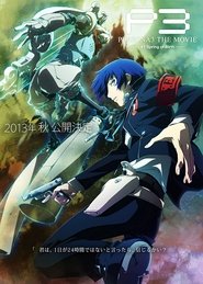 Persona 3 the Movie 1: Spring of Birth